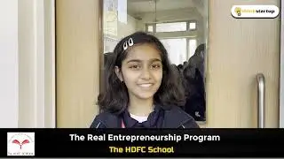 The Real Entrepreneurship Program | The HDFC School - Gurgaon | ThinkStartup