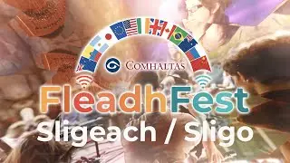 FleadhFest   Sligo   Episode 1