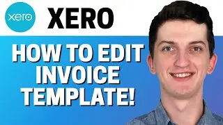 Как редактировать шаблон счета-фактуры в Xero