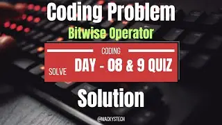 Day - 07 & 8 | Bitwise Operator Question | C++ | Coding Question #coding #programming #problemsolve