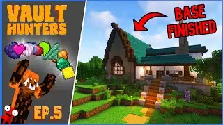 It's FINALLY Done! - Vault Hunters 1.18 - Ep. 5