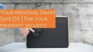 Your personal Smart Safe OX | For your property security