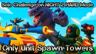 Solo Challenge: Only Unit Spawn Towers on NIGHT 2 HARD Mode! | Roblox Tower Defense Simulator
