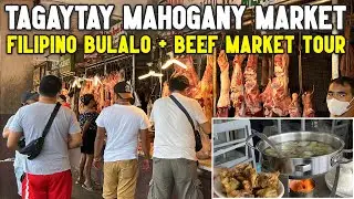 TAGAYTAY MAHOGANY MARKET | Famous Filipino Food BULALO + Beef Market Tour in Tagaytay, Philippines