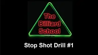 Stop Shot Drill #1 - Pool and Billiard Drills