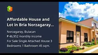 Affordable House and Lot in Bria Norzagaray, Bulacan