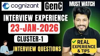 Cognizant GenC Cluster -1 Interview Experience 23 Jan 2026 | Full Process Questions Tips 🔥