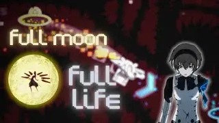 Full Moon Full Life // By me
