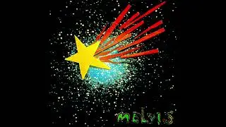 Shooting Star- Melvis