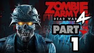 Zombie Army 4: Dead War - Let's Play - Part 1 - 
