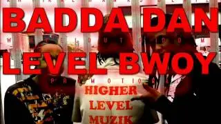 Level Bwoy - Badda Dan [Oct 2012] [Artikal Ranks Beatz]