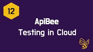 ApiBee Tutorial 12 | Testing in cloud
