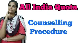 Counselling Procedure  for All India Quota Seats|NEET2019|