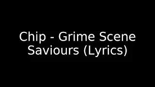 Grime Scene Saviours (Lyrics)