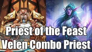 [Hearthstone] ONiK Experiments: Priest of the Feast (Velen Combo Priest)