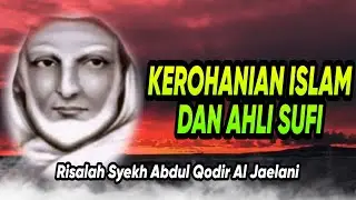 KEROHANIAN ISLAM DAN AHLI SUFI - Kajian Syekh Abdul Qodir Jaelani
