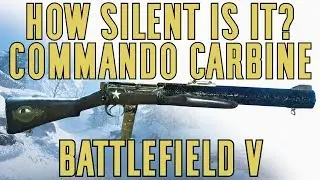 Commando Carbine Weapon Breakdown - Battlefield V