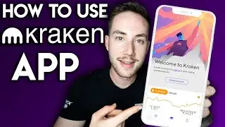 How To Use The New Kraken App For Beginners 2021 [Step-By-Step]