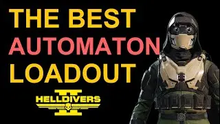 Helldivers 2 - The Best Automaton Loadout Guide
