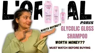 Loreal glycolic gloss shampoo | Loreal Paris extra gloss shampoo review #glycolic2025 #loreal 