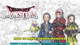 Dragon quest monster: The dark prince walkthrough - How to make S rank monster - Uberkilling machine