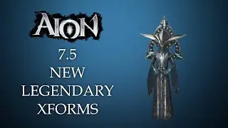 AION 7.5. New Legendary Transformations
