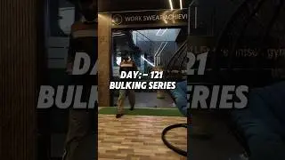 Day:-121 (Bulking Series🔥) #shorts