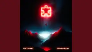 You Are The Fire