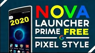 Best Launcher for android 2020 ll NOVA Launcher PRIME ll FREE
