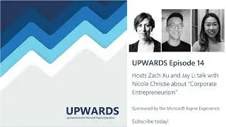 Upwards #14: Corporate entrepreneurism with Nicole Christie