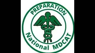 Entry Test Preparation According To National MDCAT New Syllabus 2021