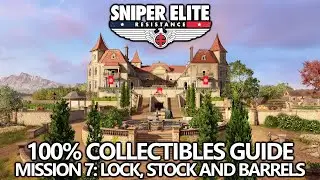 Sniper Elite Resistance - 100% Collectibles Guide - Mission 7: Lock, Stock and Barrels