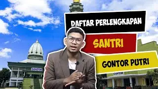 Daftar Perlengkapan Santri Gontor Putri