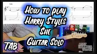 How to play Harry Styles She Guitar Solo Lesson with TAB