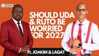 Should UDA and Ruto be Worried for 2027.