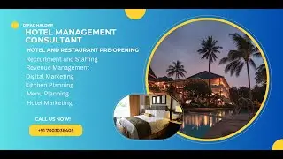 WA - 7003038405 Hotel Pre-opening strategy- Hotel pre-opening process  Hotel & Restaurant Consultant
