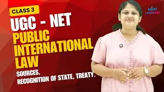 Public International Law | Sources, Recognition of State, Treaty | Free Class 3 Explained