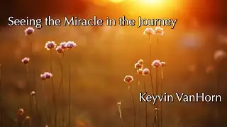 12-27-25 Keyvin VanHorn: Turn Your Eyes Upon Jesus