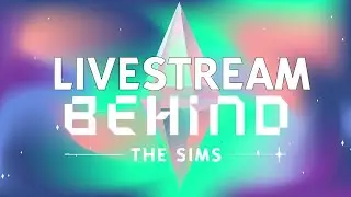 LANSARILE ANULUI THE SIMS | The Sims Summit 2022