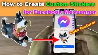 How to create your own custom sticker on messenger