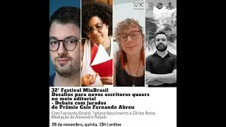 32º Festival MixBrasil | Desafios para novos escritores queers no meio editorial
