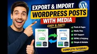 How to Export & Import WordPress Posts with Media ( Step-by-Step Tutorial )