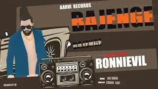 Bajenge Bajenge : RONNIEVIL | latest hip hop songs 2022 | Aarvi Records