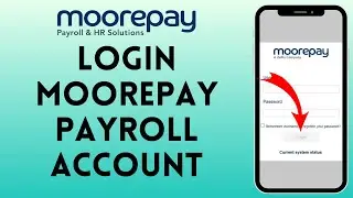 How to Login to Moorepay Payroll Account (2024) | Sign In to Moorepay Bank Account