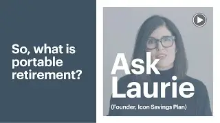 So, what is portable retirement?