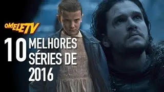 10 melhores s&eacute;ries de 2016 | OmeleTV
