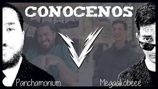 ✨ CON&Oacute;CENOS 🔥 | Panchamonium & Megaakobeee &ndash; CC VyerusTeam