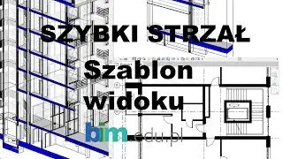 SZYBKI STRZAŁ - Szablon widoku w Revit