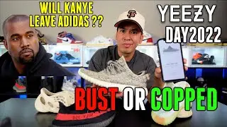 YEEZY DAY 2022 RECAP BUST OR COPPED ??? KANYE WEST UPSET WITH ADIDAS !!! WILL KANYE LEAVE ADIDAS ???