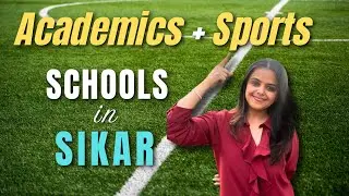 Best Schools for Sports in Sikar | Top Schools with the Best Sports Facilities & Activities in Sikar